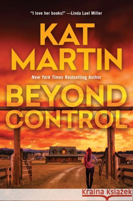 Beyond Control Kat Martin 9781496753892 Kensington Publishing Corporation - książka