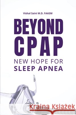 Beyond CPAP Saini, Vishal 9798894067247 Amazon Direct Publishing - książka