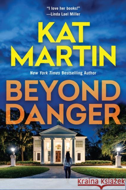 Beyond Danger Kat Martin 9781496753885 Kensington Publishing - książka