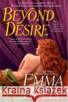 Beyond Desire Emma Holly 9780425207864 Penguin Putnam Inc