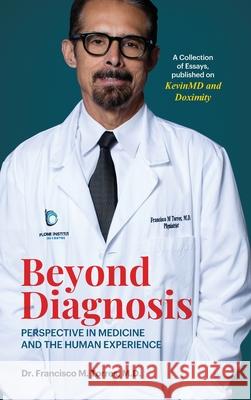 Beyond Diagnosis Francisco Torres 9798990541801 Foreveryoung.MD/Fitness - książka