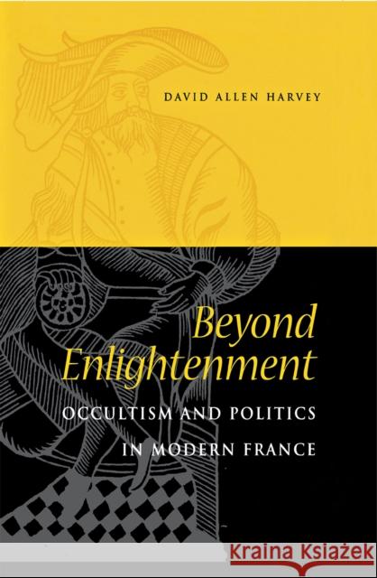 Beyond Enlightenment Harvey, David Allen 9780875803449 Northern Illinois University Press - książka