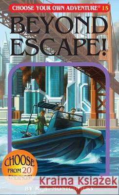 Beyond Escape! R. A. Montgomery Jason Millet Sittisan Sundaravej 9781933390154 Chooseco - książka