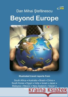 Beyond Europe Dan Mihai Ştefănescu 9788409265862 Ifsa Publishing, S.L. - książka