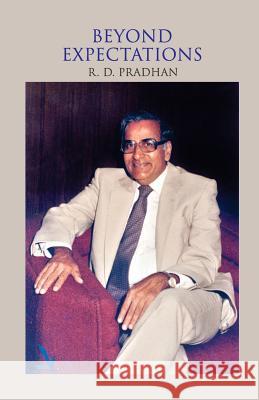Beyond Expectations R. D. Pradhan 9789383572816 Vishwakarma Publications - książka