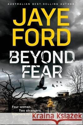 Beyond Fear Jaye Ford 9780648753223 Jaye Ford - książka
