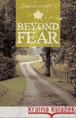Beyond Fear Everett Vernel 9781440199394 iUniverse - książka