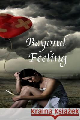 Beyond Feelings Chelsea Meikle 9781519171511 Createspace Independent Publishing Platform - książka