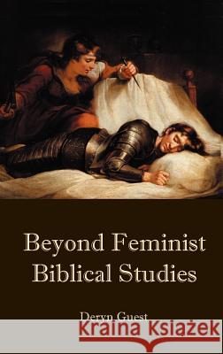 Beyond Feminist Biblical Studies Deryn Guest 9781907534621 Sheffield Phoenix Press Ltd - książka