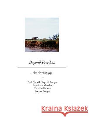 Beyond Freedom Ed, Robert Borges 9781364272692 Blurb - książka