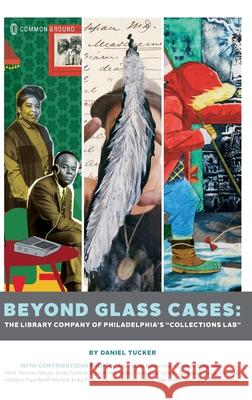 Beyond Glass Cases Daniel Tucker 9781966214922 Common Ground Research Networks - książka