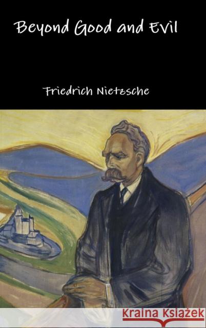 Beyond Good and Evil Friedrich Nietzsche 9781329811034 Lulu.com - książka