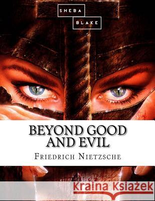 Beyond Good and Evil Friedrich Nietzsche 9781548168636 Createspace Independent Publishing Platform - książka