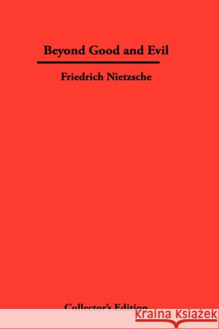 Beyond Good and Evil Friedrich Nietzsche 9781934568217 Frederick Ellis - książka