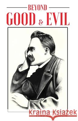 Beyond Good and Evil Friedrich Wilhelm Nietzsche 9789387867260 Maven Books - książka