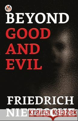 Beyond Good and Evil Friedrich Nietzsche 9789390852659 True Sign Publishing House - książka