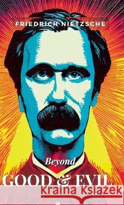 Beyond Good and Evil (Hardcover Library Edition) Friedrich Nietzsche 9789355274236 Mjp Publishers - książka