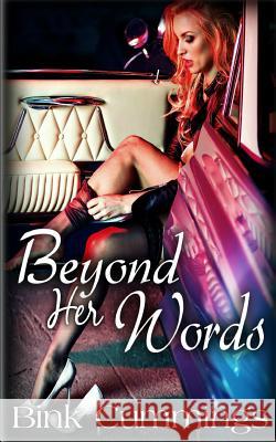 Beyond Her Words Bink Cummings 9781519122896 Createspace - książka