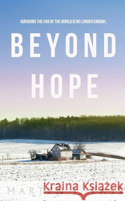 Beyond Hope Martyn J. Pass 9781543048353 Createspace Independent Publishing Platform - książka