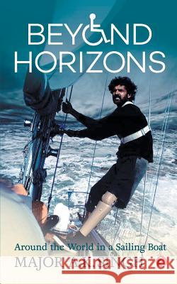 Beyond Horizons: Around The World In A Sailing Boat Singh, Major a. K. 9788129130068 Rupa Publications - książka