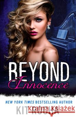 Beyond Innocence Kit Rocha 9781942432371 Nancy Yost Literary Agency, Inc - książka