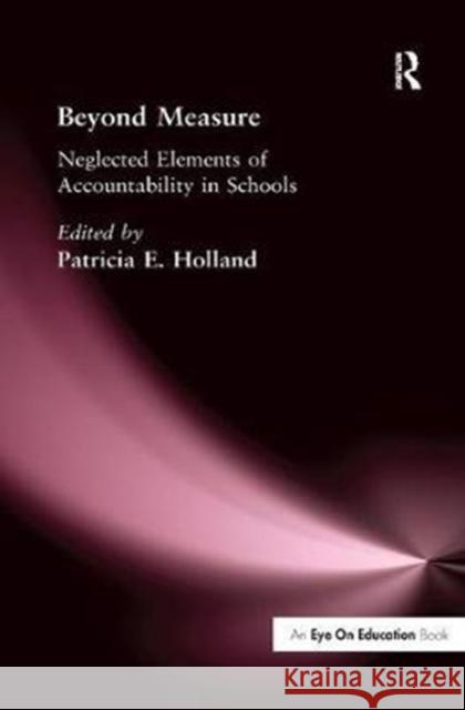 Beyond Measure: Neglected Elements of Accountability Patricia Holland 9781138435667 Routledge - książka