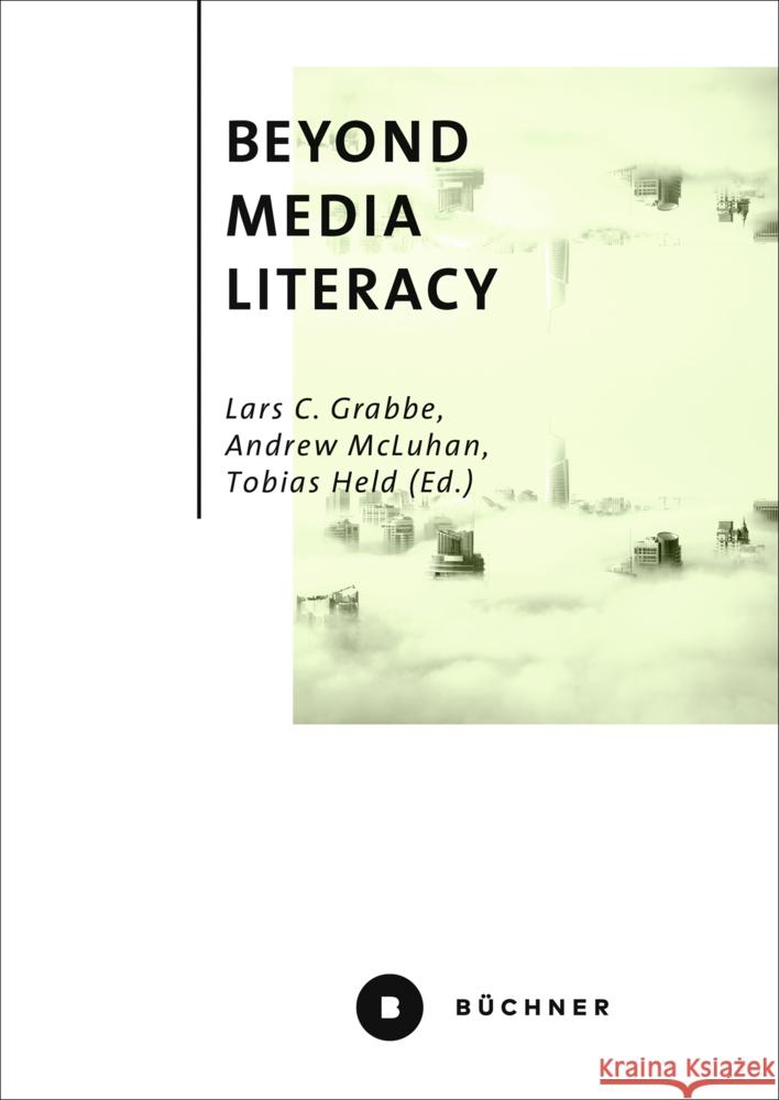 Beyond Media Literacy  9783963173639 Büchner Verlag - książka