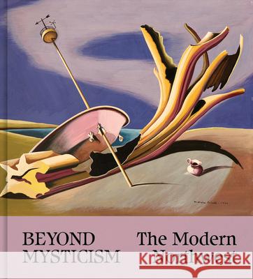 Beyond Mysticism: The Modern Northwest Theresa Papanikolas 9780295754840 University of Washington Press - książka