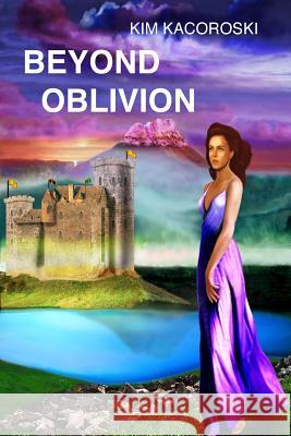 Beyond Oblivion: Book Two of the Oblivion Series Kacoroski Kim 9781947036017 Natural Health Consulting LLC - książka