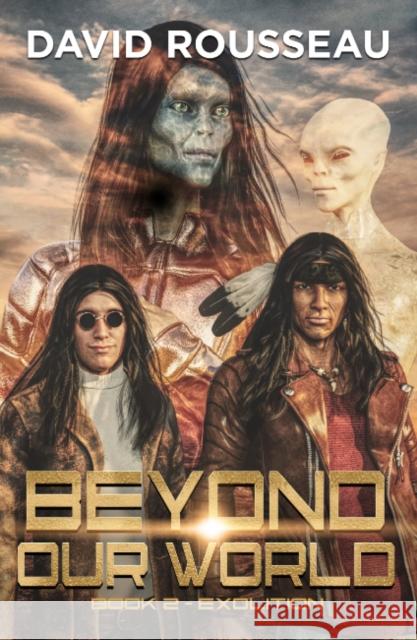 Beyond Our World, Book 2 - Exolition David (David Rousseau) Rousseau 9781962858274 Ozark Mountain Publishing - książka