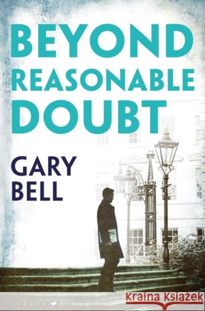 Beyond Reasonable Doubt Bell Gary Bell 9781526606136 Bloomsbury Trade - książka