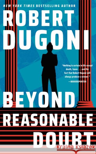 Beyond Reasonable Doubt Robert Dugoni 9781662517990 Amazon Publishing - książka