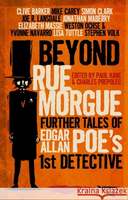 Beyond Rue Morgue: Further Tales of Edgar Allan Poe's 1st Detective Joe R Lansdale 9781781161753  - książka