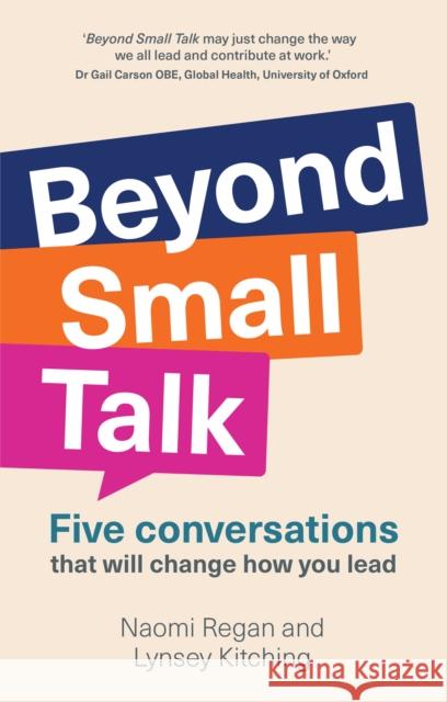Beyond Small Talk: Five conversations that will change how you lead Lynsey Kitching 9781917490269 Right Book Press - książka