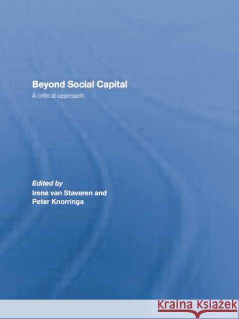 Beyond Social Capital: A Critical Approach  9781138880344 Taylor and Francis - książka