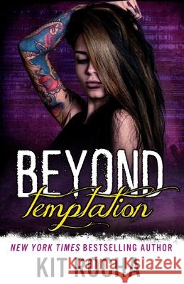 Beyond Temptation Kit Rocha 9781942432333 Nancy Yost Literary Agency, Inc - książka