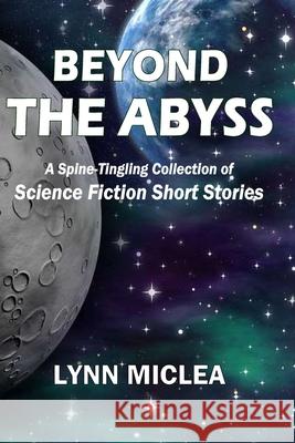 Beyond the Abyss Lynn Miclea 9798359319164 Independently Published - książka