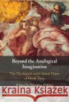 Beyond the Analogical Imagination  9781316519066 Cambridge University Press