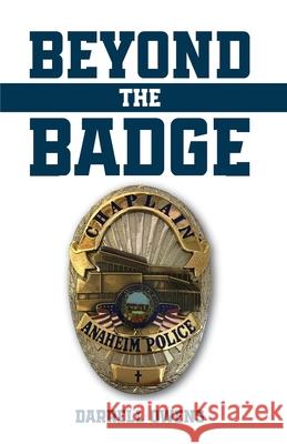Beyond the Badge Darrell Owens 9781640882331 Trilogy Christian Publishing, Inc. - książka