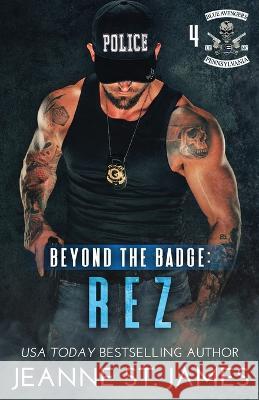 Beyond the Badge - Rez Jeanne St James   9781954684799 Double-J Romance, Inc. - książka