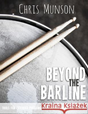 Beyond the Barline Chris Munson 9780989343183 Casey McMillin - książka