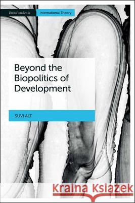 Beyond the Biopolitics of Development  9781529246469 Bristol University Press - książka