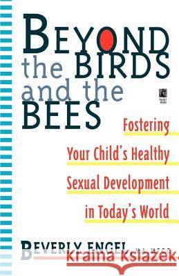 Beyond the Birds and the Bees Beverly Engel 9780671535704 Pocket Books - książka
