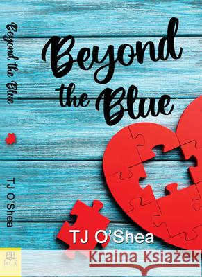 Beyond the Blue Tj O'Shea 9781642473438 Bella Books - książka