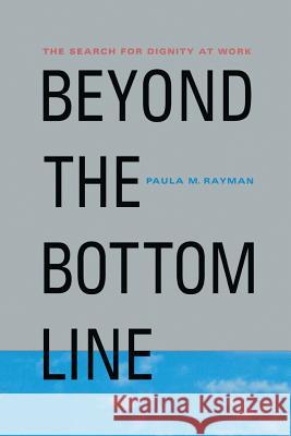 Beyond the Bottom Line: The Search for Dignity at Work Na, Na 9781349622504 Palgrave MacMillan - książka