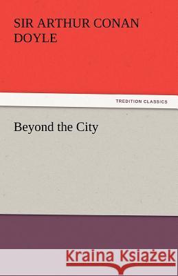 Beyond the City  9783842437319 tredition GmbH - książka