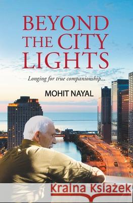 Beyond the City Lights Mohit Nayal   9789380914572 Rapid Press - książka