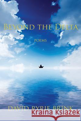 Beyond the Delta David Ryrie Brink 9781634137638 Mill City Press, Inc. - książka
