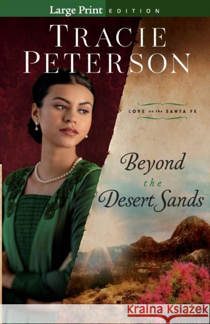 Beyond the Desert Sands Tracie Peterson 9780764237348 Bethany House Publishers - książka