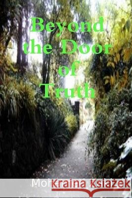 Beyond The Door of Truth Zaki, Mohamed 9781329821491 Lulu.com - książka